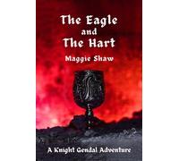 Maggie Shaw The Eagle and The Hart (Tascabile) Knight Gendal