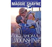 Maggie Shayne Oklahoma Moonshine (Tascabile)