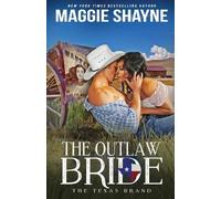Maggie Shayne The Outlaw Bride (Tascabile)