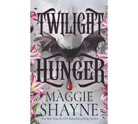 Maggie Shayne Twilight Hunger (Tascabile)