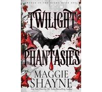 Maggie Shayne Twilight Phantasies (Tascabile)