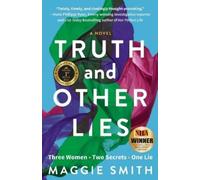 Maggie Smith Truth and Other Lies (Tascabile)
