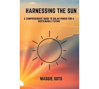 Maggie Soto Harnessing the Sun (Tascabile)