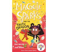 Maggie Sparks and the Truth Dragon: Accessible Easier Edition, Includes Visual and Audio Glossaries Perfect for SEND readers!