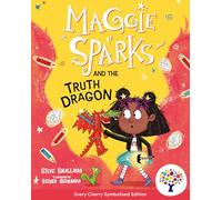 Maggie Sparks and the Truth Dragon: Accessible Symbolised Edition, Includes Visual and Audio Glossaries Perfect for SEND readers!