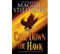 Maggie Stiefvat Call Down the Hawk (the Dreamer Trilogy, Book (Copertina rigida)