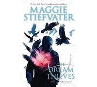 Maggie Stiefvater The Dream Thieves (the Raven Cycle #2) (Tascabile) Raven Cycle
