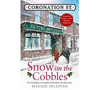 Maggie Sullivan Snow on the Cobbles (Tascabile) Coronation Street