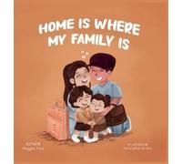 Maggie Tyus Home Is Where My Family Is (Copertina rigida)