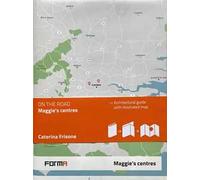 Maggie's Centres. Con mappa illustrata