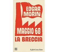 Maggio '68. La breccia