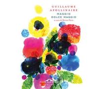 Maggio dolce maggio. Ediz. italiana e francese