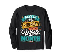 Maggio è Il Mio Compleanno Sì Tutto Il Mese Maglia a Manica