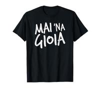 Maggio Una Gioia Divertente Frase Italiana Romanesco Maglietta