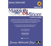 Maggiore & minore in tutte le tonalità. Con CD Audio. Vol. 24 - Aebersold Jamey