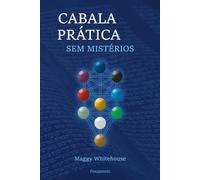 Maggy Whitehouse Cabala Prática Sem Mistérios (Tascabile)