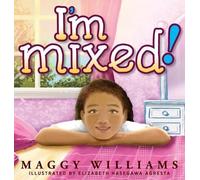 Maggy Williams I'm Mixed (Copertina rigida)