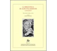 Magherini,Simone (a cura di). - La Biblioteca di Aldo Palazzeschi. Catalogo.