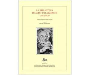 Magherini,Simone (a cura di). - La Biblioteca di Aldo Palazzeschi. Catalogo.