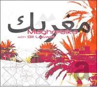Maghrebika With Bill Laswell - Neftakhir