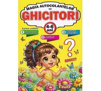 Magia autocolantelor cu ghicitori 4-6 ani