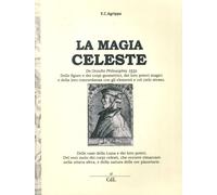 Magia celeste. De occulta philosophia 1531 - AA.VV.