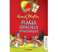 Magia Copacului Departarilor - Enid Blyton, Editie in limba romana