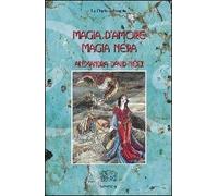 Magia d'amore, magia nera - [Venexia]
