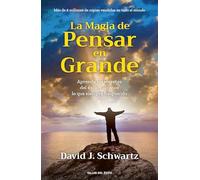 MAGIA DE PENSAR EN GRANDE,LA