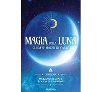 Magia della luna. Ediz. a colori. Con mazzo di carte