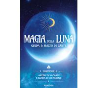 Magia della luna. Ediz. a colori. Con mazzo di carte