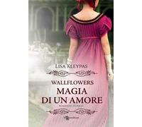 Magia di un amore. Wallflowers. Vol. 5