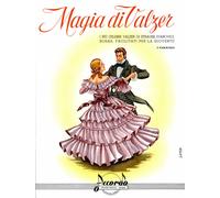 Magia di valzer - vol 1 - I più celebri valzer facilitati - Pianoforte