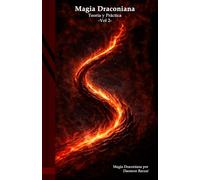 Magia Draconiana: Teoría y Práctica