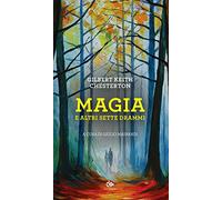 Magia e altri sette drammi
