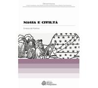 Magia e civiltà - De Martino Ernesto