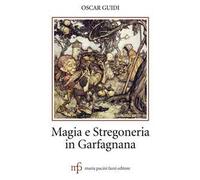 Magia e stregoneria in Garfagnana