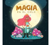 Magia en el cielo: Conozcamos juntos las estrellas