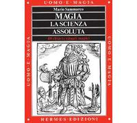 Magia. La scienza assoluta
