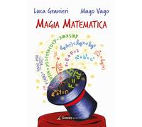 Magia matematica - [Giazira Scritture]