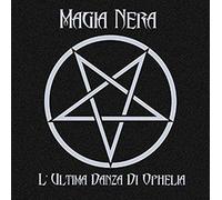 magia nera - l' ultima danza di ophelia