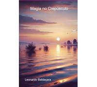 Magia No Crepúsculo
