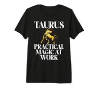 Magia Pratica al Lavoro Zodiaco del Toro Maglietta Premium