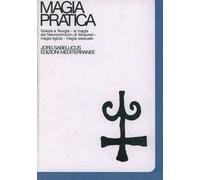 Magia pratica. Vol. 4
