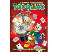 MAGIA RACCONTATA DA TOPOLINO CON RAUL CREMONA n 1