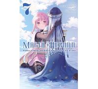 Magia Record: Puella Magi Madoka Magica Side Story, Vol. 7 by Magica Quartet