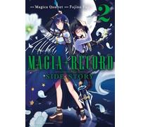 Magia Record: Puella Magi Madoka Magica Side Story - Tome 02: Tome 2