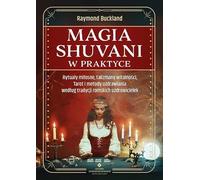 Magia shuvani w praktyce