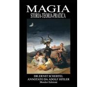 MAGIA Storia-Teoria-Pratica