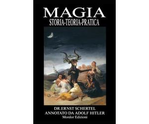 MAGIA Storia-Teoria-Pratica